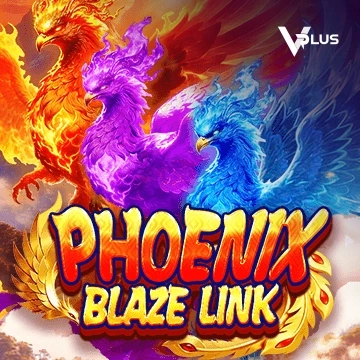 Vplus : Phoenix Blaze Link - TURBOBET168