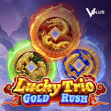 Vplus : Lucky Trio Gold Rush - TURBOBET168