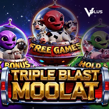 Vplus : TRIPLE BLAST MOOLAT - TURBOBET168