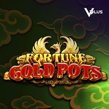 Vplus : Fortune Gold Pots - TURBOBET168