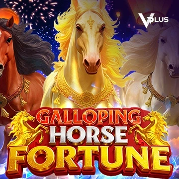 Vplus : Galloping Horse Fortune - TURBOBET168