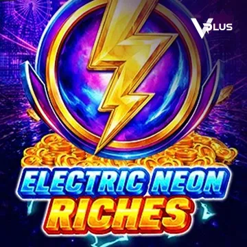 Vplus : Electric Neon Riches - TURBOBET168
