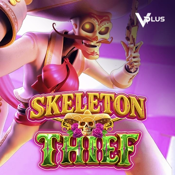 Vplus : Skeleton Thief - TURBOBET168