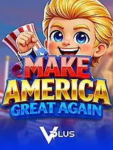 Vplus : Make America Great Again - TURBOBET168