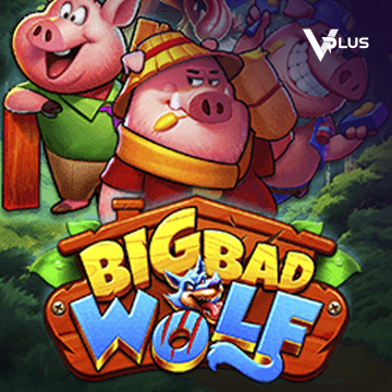 Vplus : Big Bad Wolf - TURBOBET168