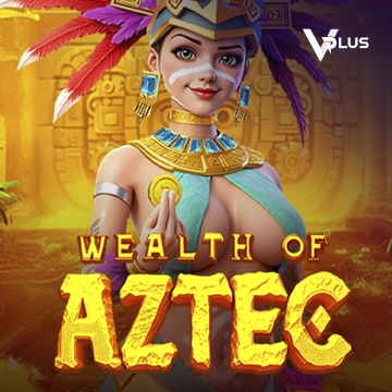 Vplus : Wealth of Aztec - TURBOBET168