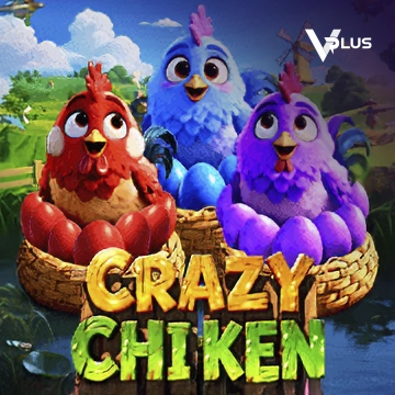 Vplus : Crazy Chicken - TURBOBET168