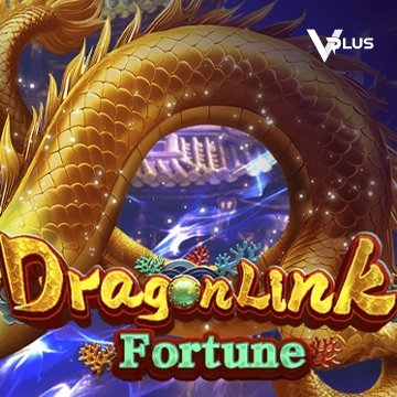 Vplus : Dragon Link Fortune - TURBOBET168