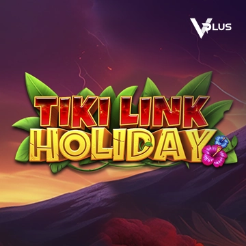 Vplus : Tiki Link Holiday - TURBOBET168